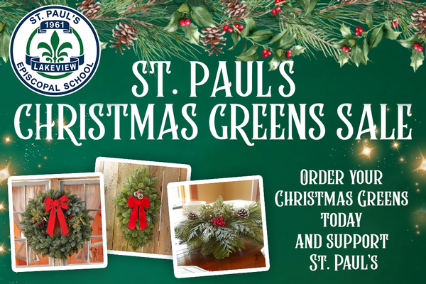 Order Your Christmas Greens Today and Support St. Paul's Order Your Christmas Greens Today and Support St. Paul's