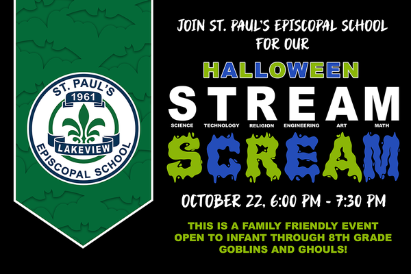 Join us for St. Paul's STREAM Scream October 16 from 6PM-7:30PM